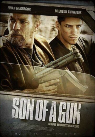 فيلم Son of a Gun 2014 مترجم