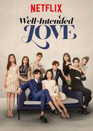 مسلسل Well-Intended Love الحلقة 6