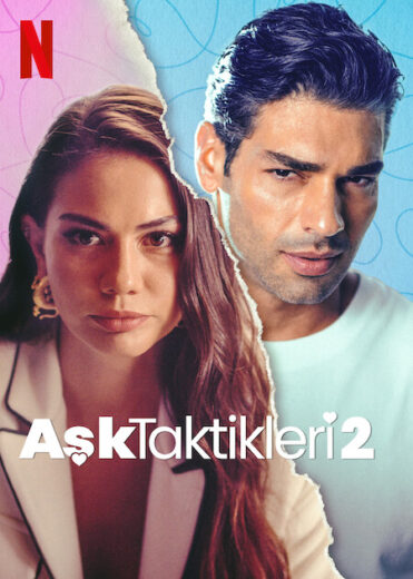 فيلم أساليب الحب 2 Ask Taktikleri 2 2022 مترجم اون لاين