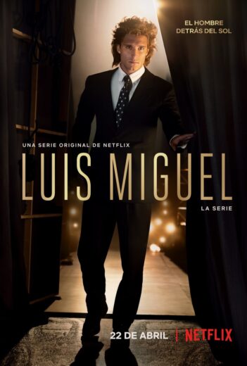 مسلسل Luis Miguel The Series مترجم الموسم 1