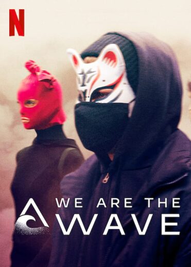 مسلسل We are the Wave مترجم الموسم 1