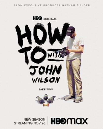 مسلسل How to with John Wilson مترجم الموسم 2