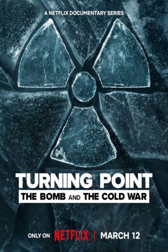 مسلسل Turning Point The Bomb and the Cold War مترجم الموسم 1