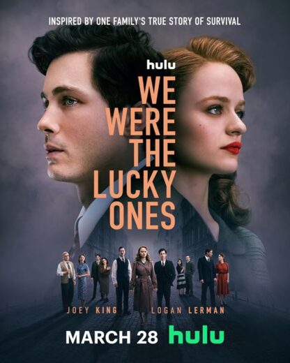 مسلسل We Were the Lucky Ones مترجم الموسم 1