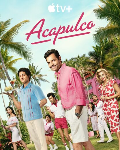 مسلسل Acapulco مترجم الموسم 3