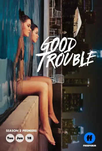 مسلسل Good Trouble مترجم الموسم 2