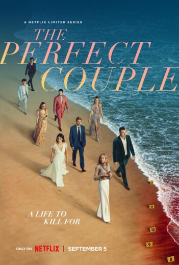 مسلسل The Perfect Couple مترجم الموسم 1