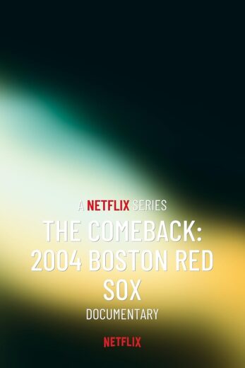 مسلسل The Comeback 2004 Boston Red Sox مترجم الموسم 1