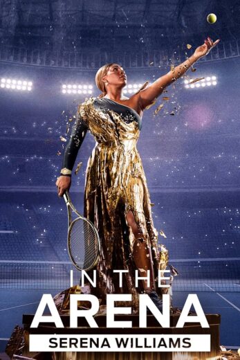 مسلسل In the Arena Serena Williams مترجم الموسم 1