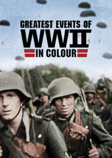 مسلسل Greatest Events of WWII in Colour مترجم الموسم 1