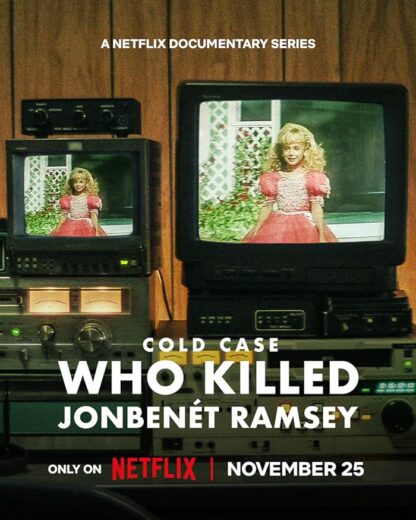 مسلسل Cold Case Who Killed JonBenét Ramsey مترجم الموسم 1