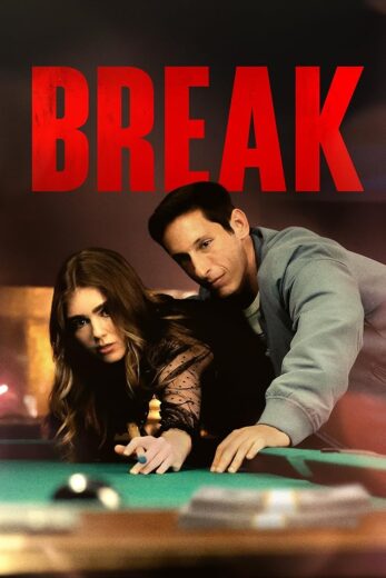 فيلم Break 2024 مترجم اون لاين