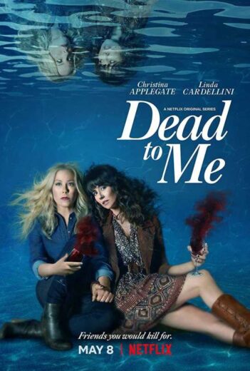 مسلسل Dead to Me مترجم الموسم 2