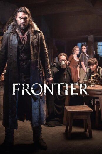 مسلسل Frontier مترجم الموسم 1