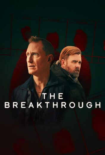 مسلسل The Breakthrough مترجم الموسم 1