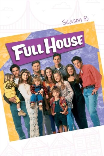 مسلسل Full House 1987 مترجم الموسم 8